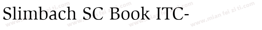 Slimbach SC Book ITC字体转换